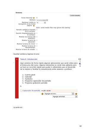 Guardar cambios y regresar al curso




Lo verán así…




                                      60
 