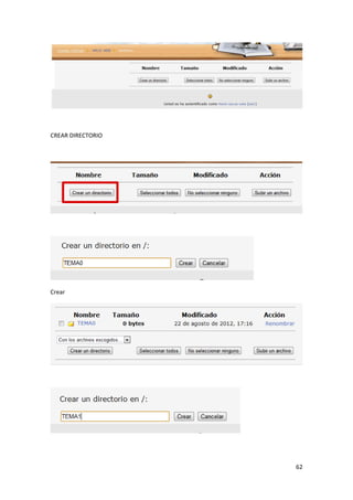 CREAR DIRECTORIO




Crear




                   62
 