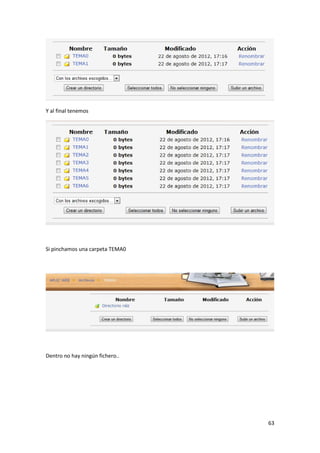 Y al final tenemos




Si pinchamos una carpeta TEMA0




Dentro no hay ningún fichero..




                                 63
 