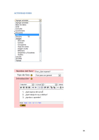 ACTIVIDAD FORO




                 84
 