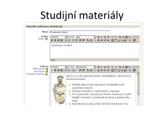 Studijní materiály
 