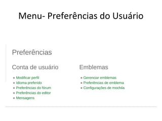 Menu- Preferências do Usuário
 