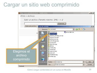 Cargar un sitio web comprimido Elegimos el archivo comprimido 