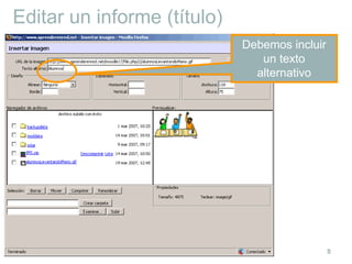 Editar un informe (título) Debemos incluir un texto alternativo 