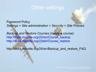 Moodle Series #2 - Learn Local - Administering your Moodle Course | PPT