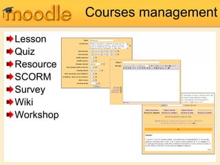 Courses management Lesson  Quiz  Resource  SCORM Survey Wiki  Workshop  