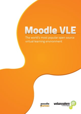 The world’s most popular open source
virtual learning environment
 