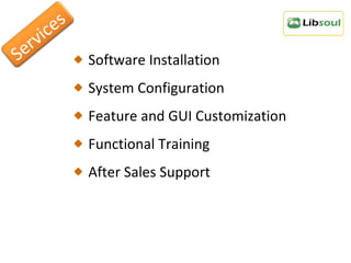 Software Installation System Configuration Feature and GUI Customization Functional Training After Sales Support Services 