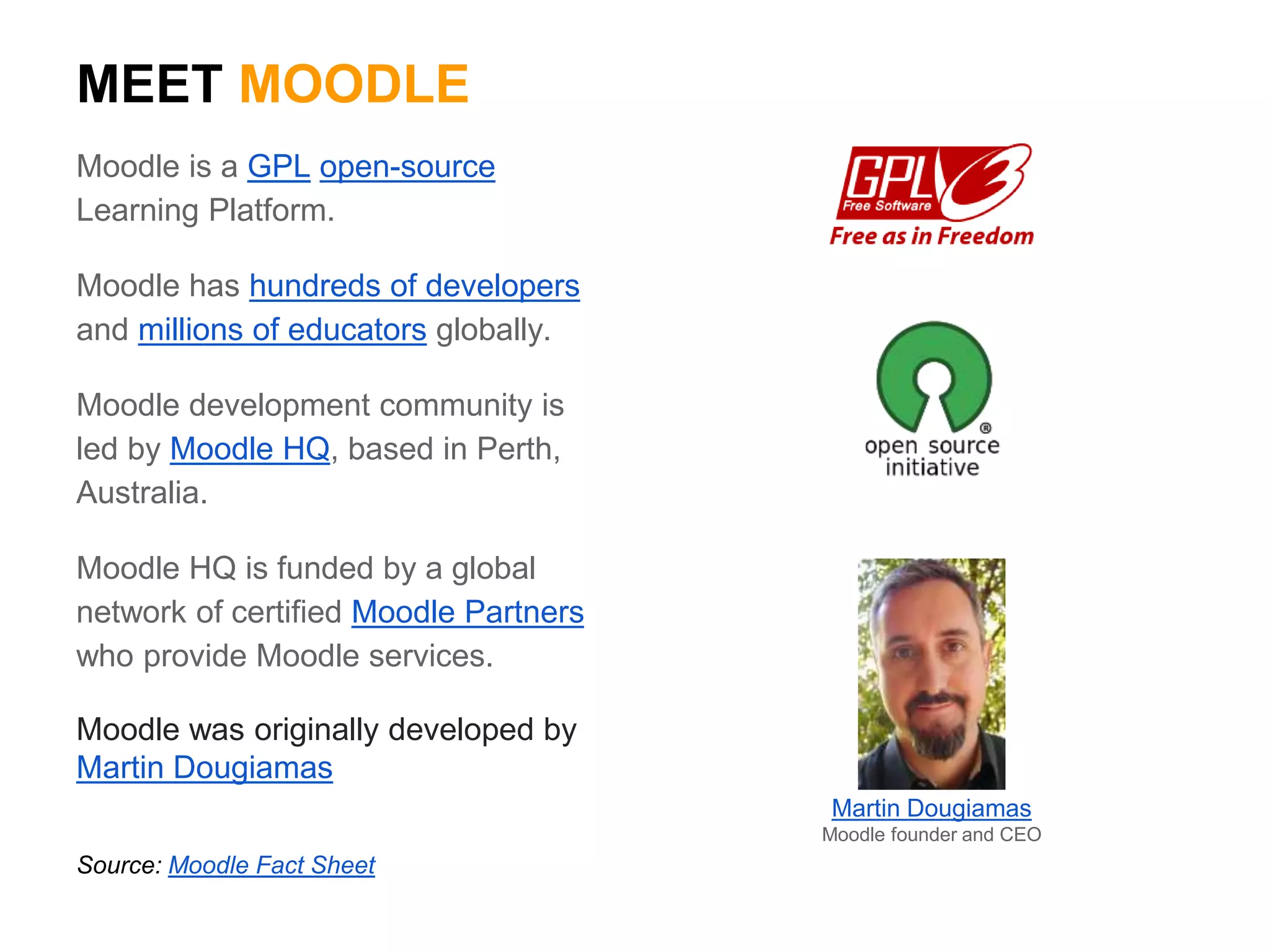 GENERAL FEATURES
Source: docs.moodle.org