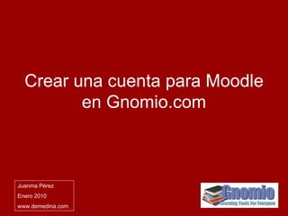 Crear una cuenta para Moodle en Gnomio.com 