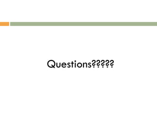 Questions????? 