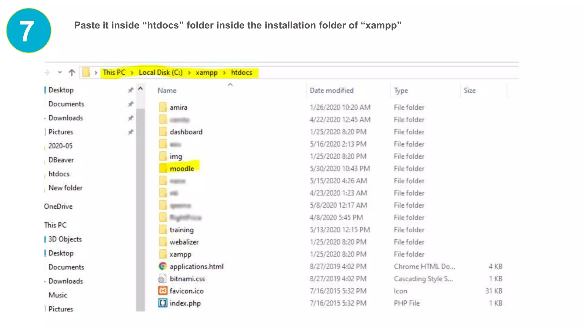 7 Paste it inside “htdocs” folder inside the installation folder of “xampp”
 
