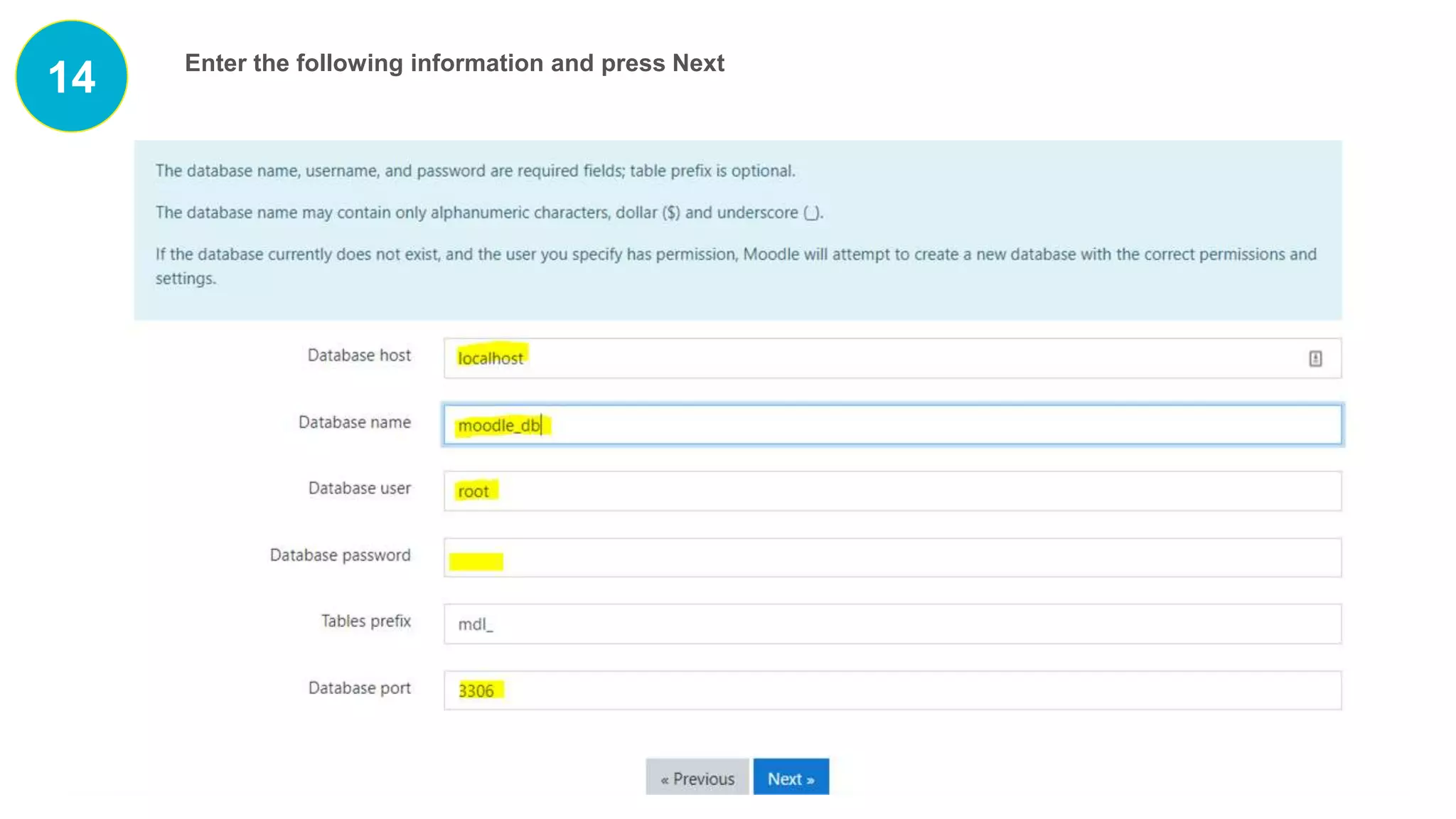 14 Enter the following information and press Next
 