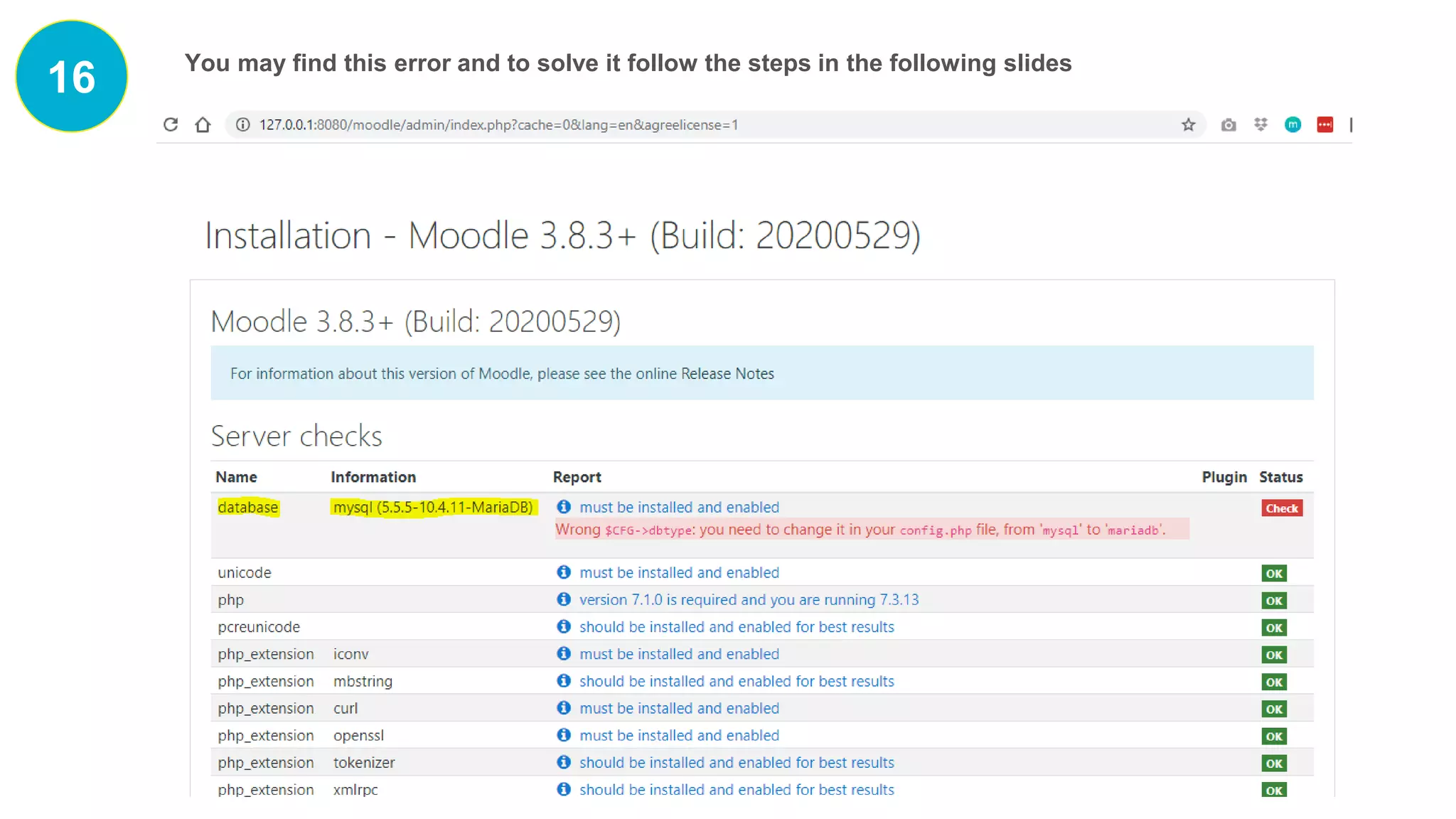 16 You may find this error and to solve it follow the steps in the following slides
 