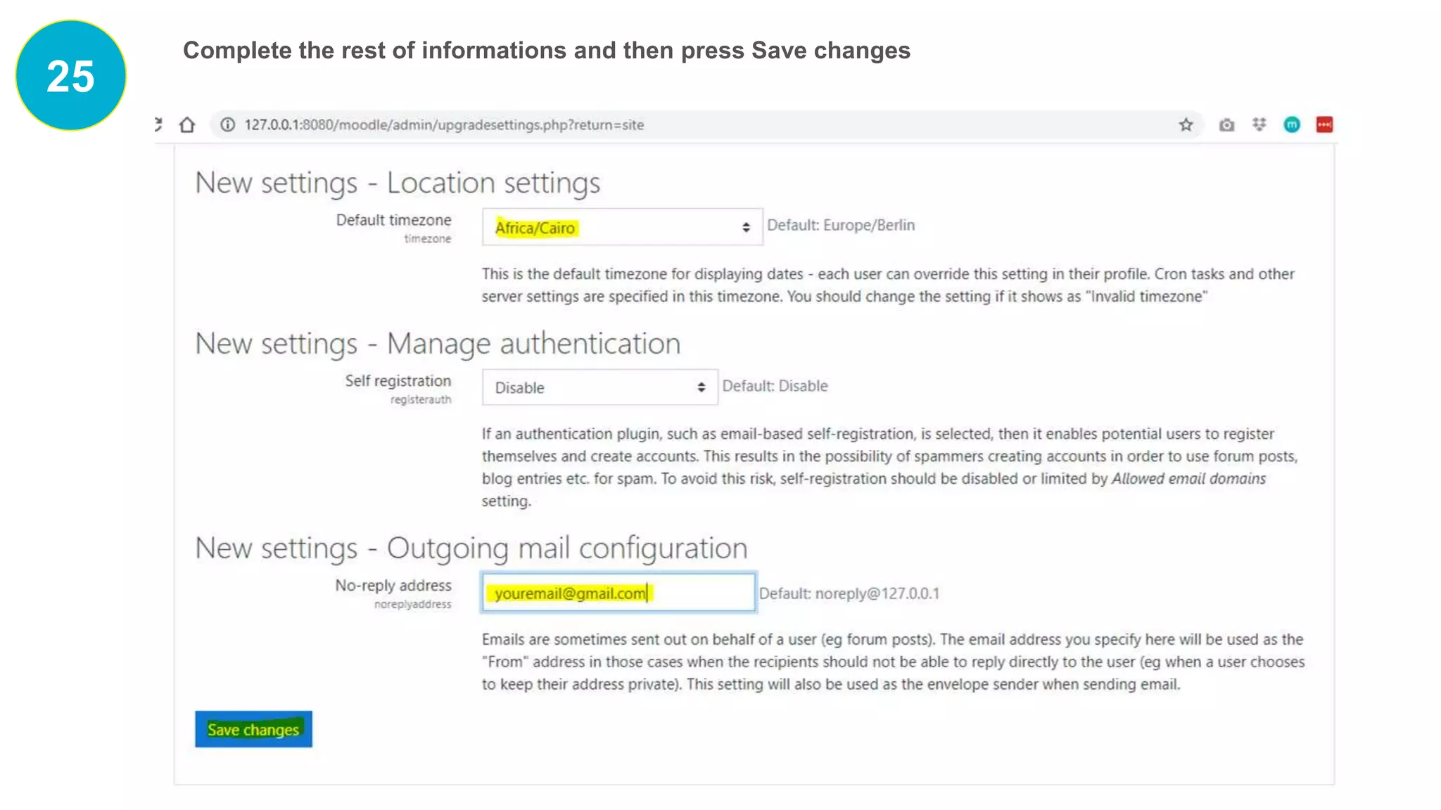 25
Complete the rest of informations and then press Save changes
 