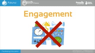 Engagement

Facilitating Education

www.pukunui.com / info@pukunui.com
Phone: 1300 466 635 or +61 8 9328 4545

 