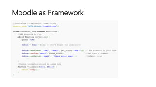 Moodle as Framework
 