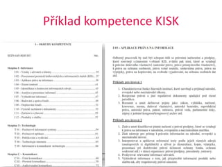 Příklad kompetence KISK
18. - 19. 10. 2016 10MoodleMoot.cz 2016
 