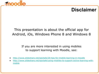 This presentation is about the official app for
Android, iOs, Windows Phone 8 and Windows 8
If you are more interested in ...