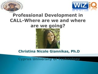 Christina Nicole Giannikas, Ph.D
Cyprus University of Technology
 