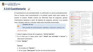 133
3.3.6 Cuestionario
 