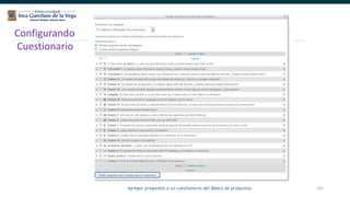 141
Configurando
Cuestionario
 
