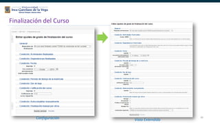 45
Finalización del Curso
Configuración Vista Extendida
 