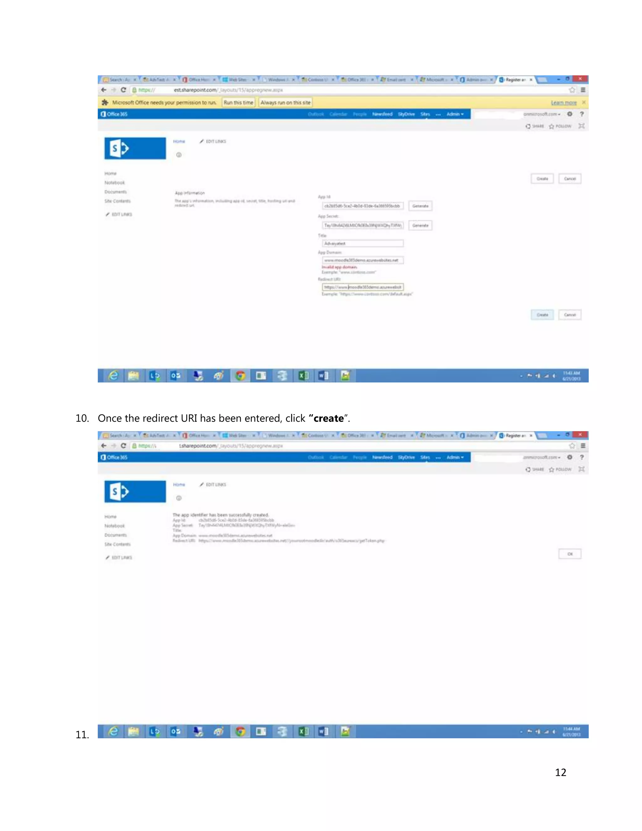 12
10. Once the redirect URI has been entered, click “create”.
11.
 