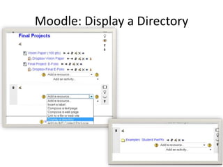 Moodle: Display a Directory
 