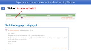 Populate your course content on Moodle e-Learning Platform
Click on Access to Unit 113
The following page is displayed
 