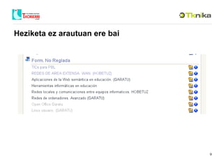 Heziketa ez arautuan ere bai 