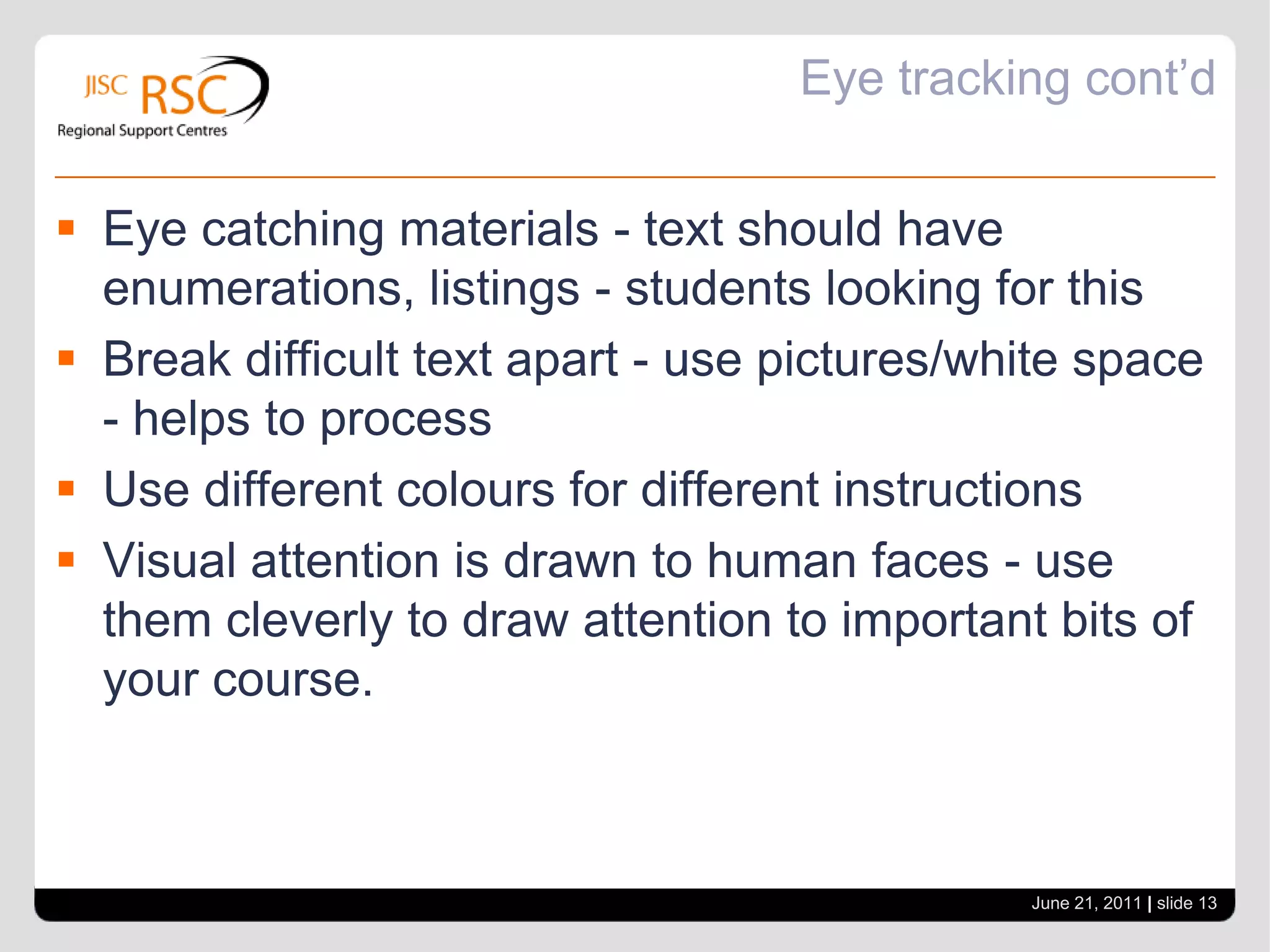 Priority objects on pageHeadlines & Titles looked at firstText evaluated for lengthHigh info picturesThen picturesThen navigation elementsJune 21, 2011| slide 12