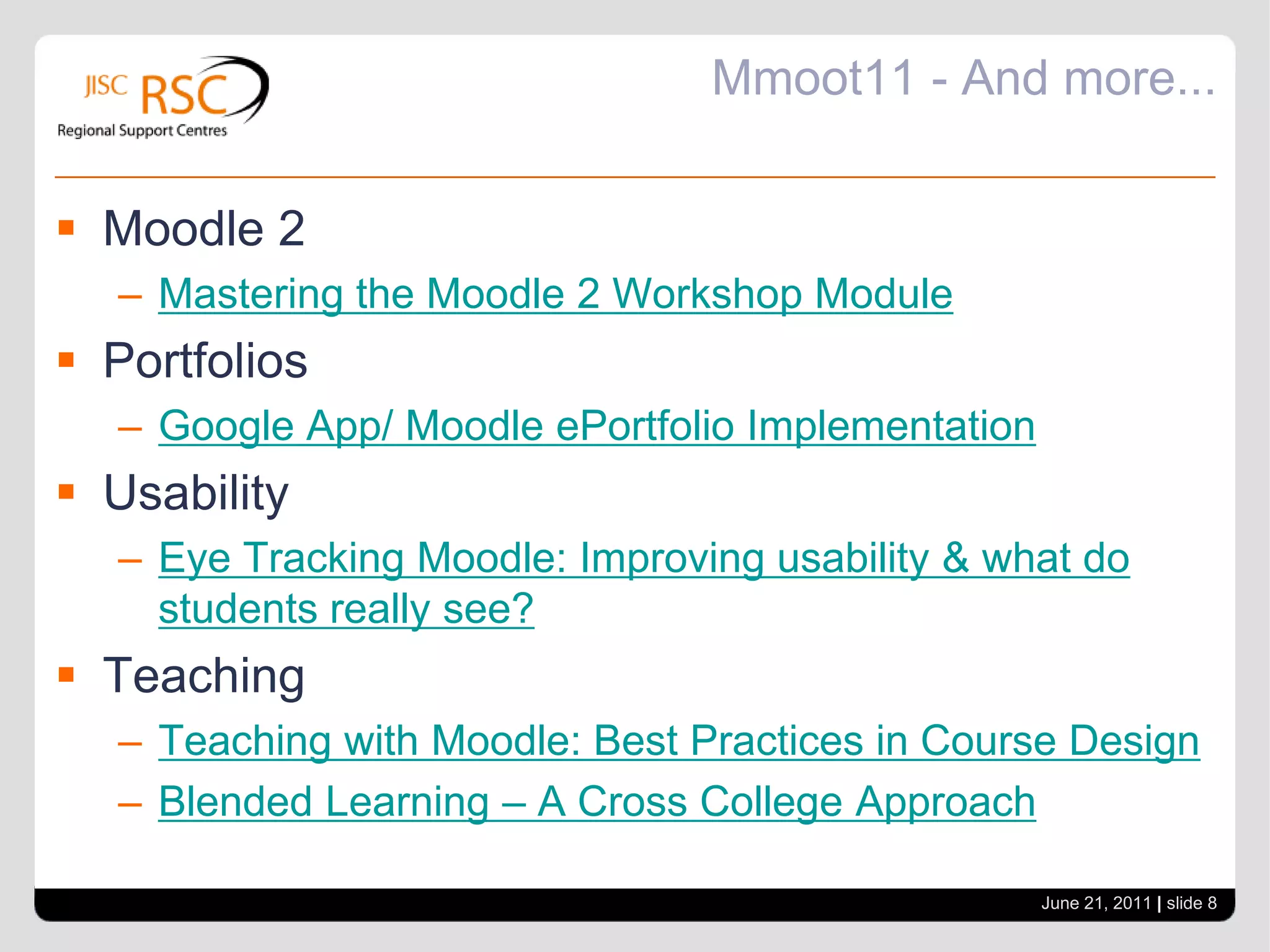 Mmoot11 - AssessmentCan Moodle do it all: course, assessment, SOW and lesson plans? Monitoring student progress & annotating assignments onlineMoodle for RARPA (Recognising and recording progress and achievement)Achievement takes off with customised PLP and Flight PlanUsing Moodle to administer GCSE Controlled Assessments June 21, 2011| slide 7