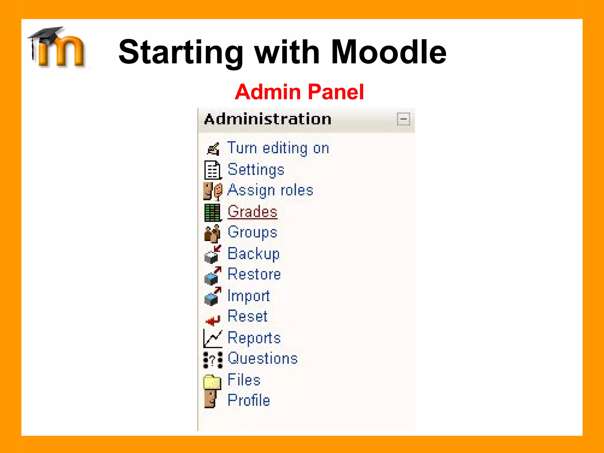 Admin Panel Starting with Moodle 