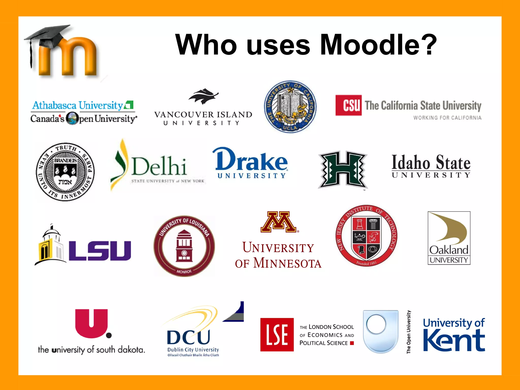 Who uses Moodle? 