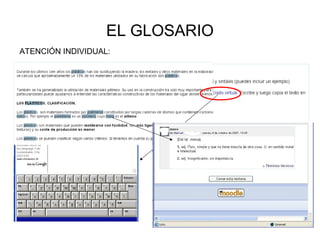 EL GLOSARIO
ATENCIÓN INDIVIDUAL:
 