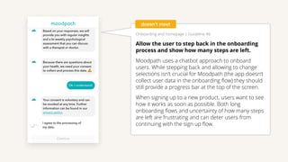 Onboarding and homepage | Guideline #6
Allow the user to step back in the onboarding
process and show how many steps are l...