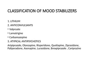 Mood stabilizers and anticonvulsants pptx | PPTX