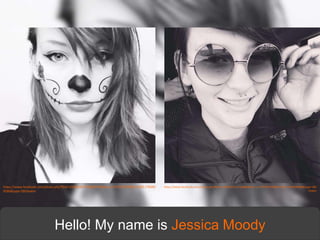 Hello! My name is Jessica Moody
https://www.facebook.com/photo.php?fbid=10200507151718882&set=a.1179730270998.21659.1760408586&type=3&t
heater
https://www.facebook.com/photo.php?fbid=10202693753382557&set=a.1179730270998.21659.176040
8586&type=3&theater
 