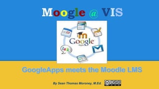 Moogle @ VIS
By Sean Thomas Moroney, M.Ed.
 