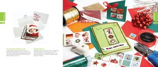 occasions
occasions




36                                                                                                                                  37




            Personalized Holiday Cards                                 Sticky fingers! »
            Create beautiful, personalized Christmas Cards or          Keep little hands busy this season! Print fun StickerBooks
            Postcards for the Holiday season. Show off your talents    full of photos taken over the year and use to make
            with festive images professionally printed from your own   personal Christmas cards. Add glitter and glue — and
            art or photography. Remember, there’s the option of a      some artistic magic — and there’s a wonderful card for
            different image on every one!                              everyone in the family.
 