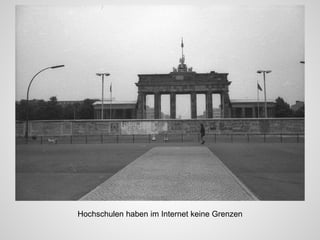 Hochschulen haben im Internet keine Grenzen