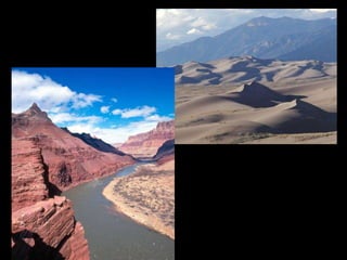 • No Wind
• No Flowing Water
• No Erosion

 