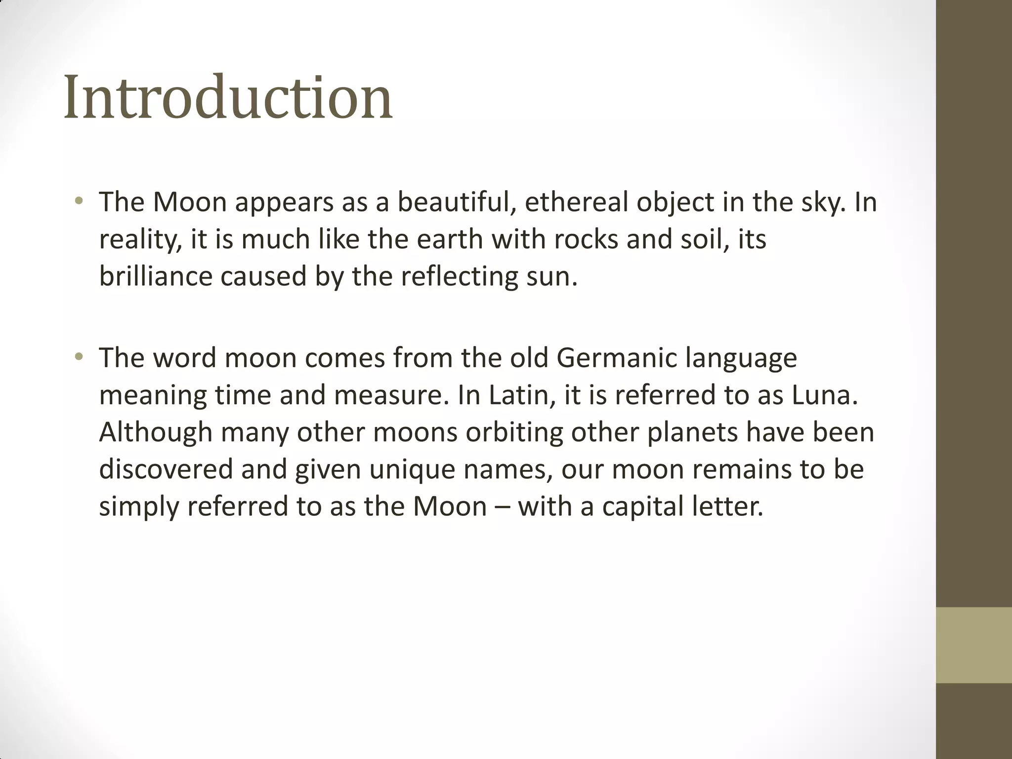 Moon Introduction The Moon, Our Natural Satellite | PDF