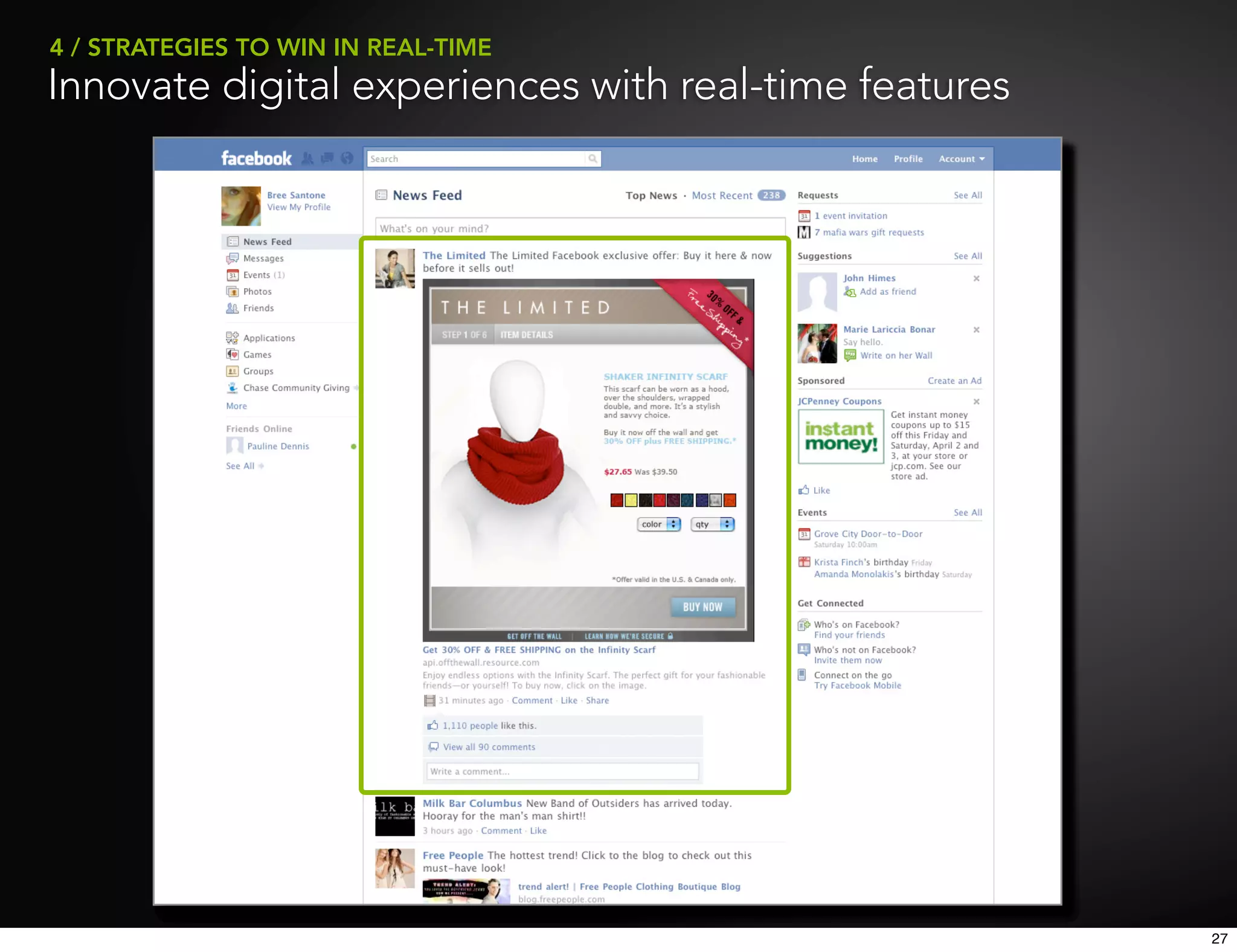 4 / STRATEGIES TO WIN IN REAL-TIME
Innovate digital experiences with real-time features




                                                       27
 