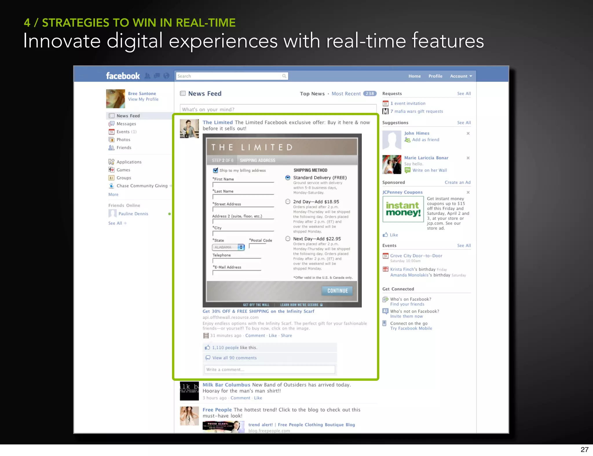 4 / STRATEGIES TO WIN IN REAL-TIME
Innovate digital experiences with real-time features




                                                       27
 
