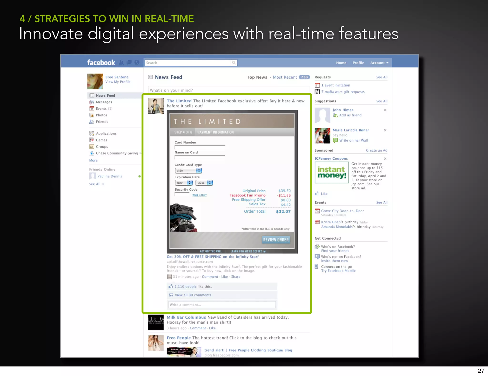 4 / STRATEGIES TO WIN IN REAL-TIME
Innovate digital experiences with real-time features




                                                       27
 