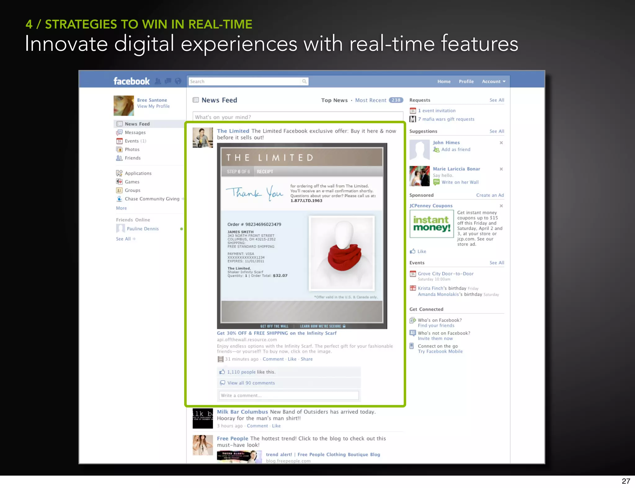 4 / STRATEGIES TO WIN IN REAL-TIME
Innovate digital experiences with real-time features




                                                       27
 