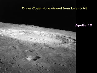 Crater Copernicus viewed from lunar orbit Apollo 12 