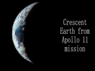 Crescent Earth from Apollo 11 mission 